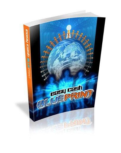 Easy Cash Blueprint