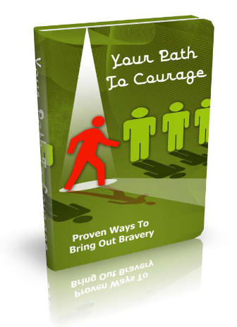 Your Path to Courage